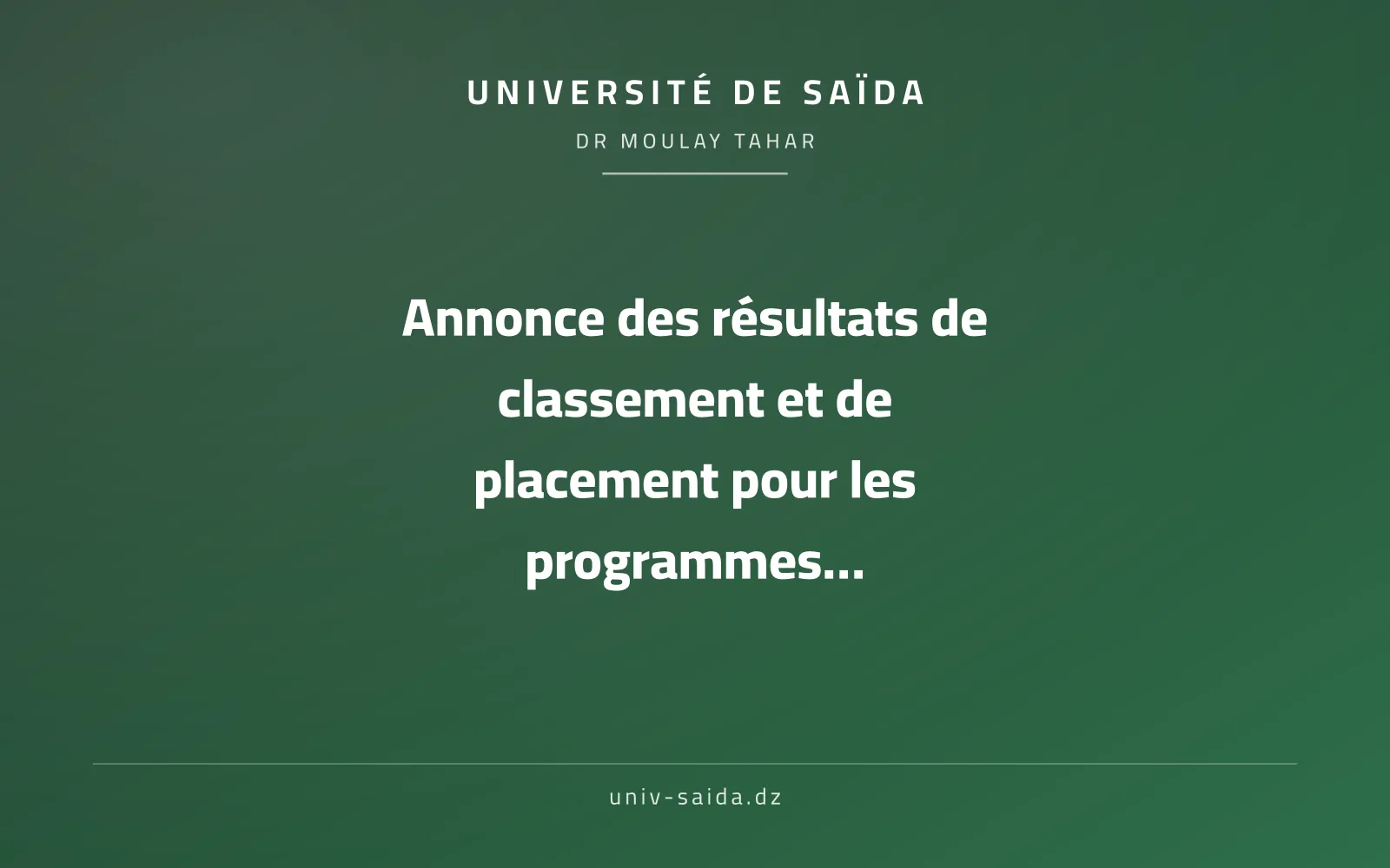 Annonce des résultats de classement et de placement pour les programmes de maîtrise (catégorie 5 %) pour les diplômés du programme licence LMD vieux .