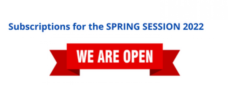 Subscriptions for the SPRING SESSION 2022