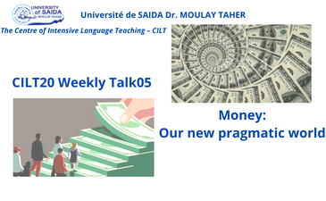 CILT20 Weekly Talk05  Money our new pragmatic world