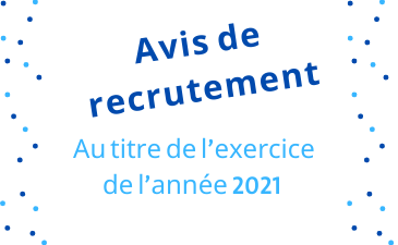 Avis de recrutement Au titre de l’exercice de l’année 2021