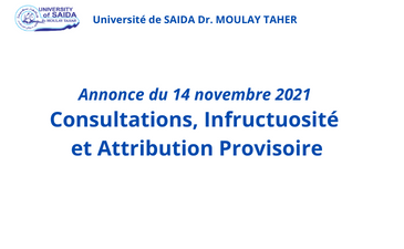 Annonce des consultation, infructuosité et attribution provisoire