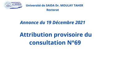 Annonce du 19 Décembre 2021 attribution provisoire du consultation N°69