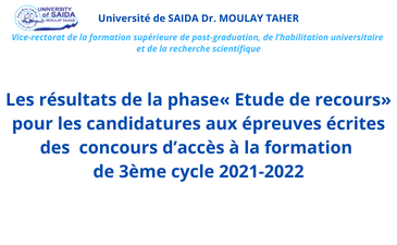 Les résultats de la phase Etude de recours pour les candidatures aux épreuves écrites des  concours d’accès à la formation de 3ème cycle 2021-2022