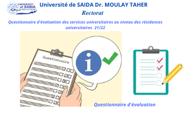 Questionnaire d’évaluation des services universitaires au niveau des résidences universitaires 21/22 Questionnaire d’évaluation des services universitaires au niveau des résidences universitaires 21/22