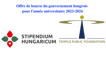 Offre de bourse du gouvernement hongrois pour l’année universitaire 2023-2024 Offre de bourse du gouvernement hongrois pour l’année universitaire 2023-2024