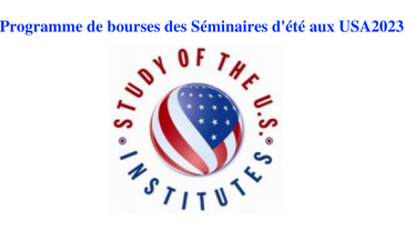 Programme de bourses des Séminaires d’été aux USA 2023