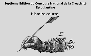 Septième Edition du Concours National de la Créativité Estudiantine