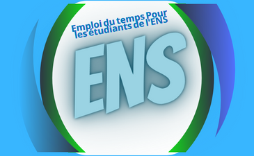 Emploi du temps Pour les étudiants de l’ENS