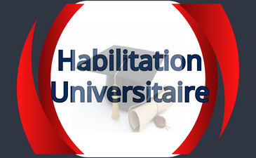 Annonce de l’ouverture de la cinquième (5 ème ) session de candidature en vue de l’obtention de l’habilitation universitaire