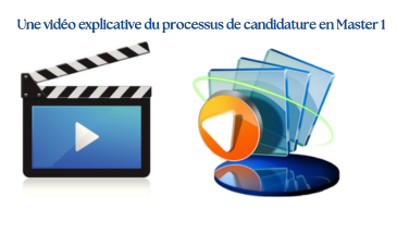 Une vidéo explicative du processus de candidature en Master 1