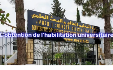 L’ouverture de la sixième (6 ème ) session de candidature en vue de l’obtention de l’habilitation universitaire