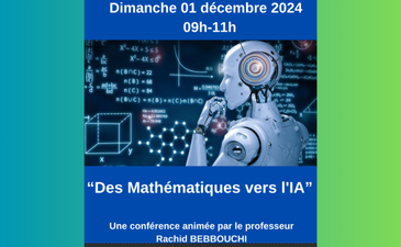 Conférence Des Mathématiques vers L’IA animée par le Pr Rachid Bebbouchi