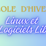 Ecole d’Hiver Linux et les Logiciels Libres