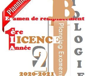 Planning des EXAMENS                                     de remplacement        1ere Année Licence S2                        2020-2021