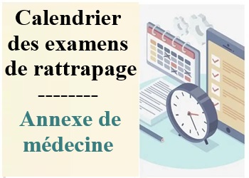 Planning des examens de rattrapage 1ière  année médecine