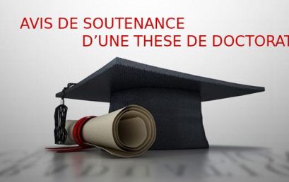 AVIS DE SOUTENANCE D’UNE THESE DE DOCTORAT / Melle: TAIBI Sarah.