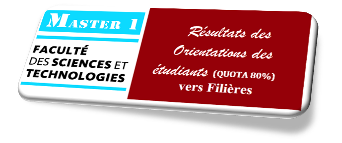 نتائج الترتيب والتوجيه نحو مسار الماستر 1 (حصة 80 %)