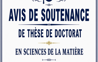 Avis de soutenance de thèse de doctorat en Sciences de la Matière (Mme Hachemaoui Slemet)