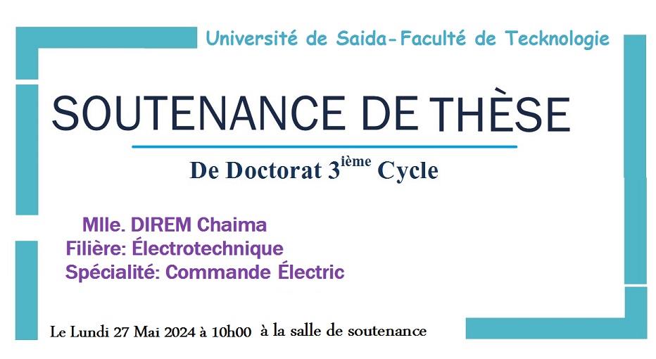 Avis de soutenance De thèse de Doctorat En Électrotechnique (Mlle. DIREM Chaima)