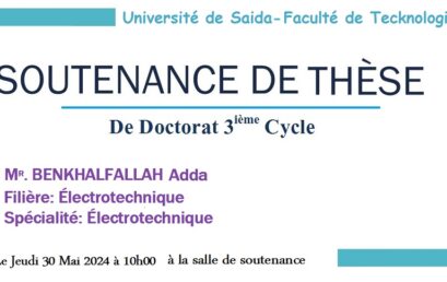 Soutenance de Thèse de Doctorat En Electrotechnique(BENKHALFALLAH  Adda)