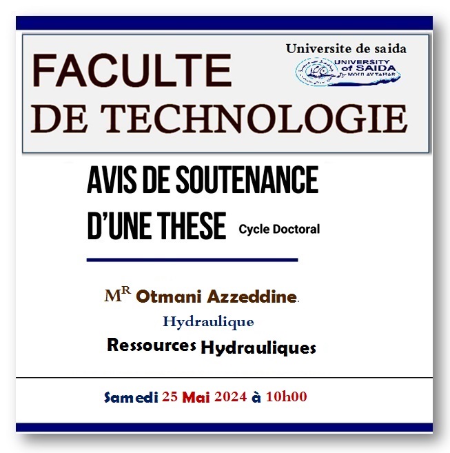 Avis de Soutenance de Thèse de Doctorat / Hydraulique (Otmani Azeddine)