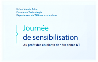 la journée de sensibilisation au profit des étudiants de 1ère année ST