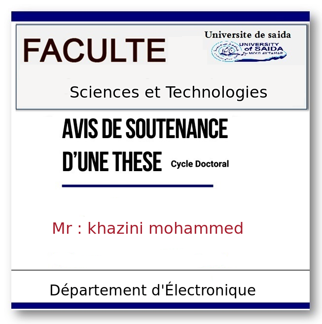 Avis de Soutenance de Thèses de Doctorat en Science:  Mr : khazini mohammed