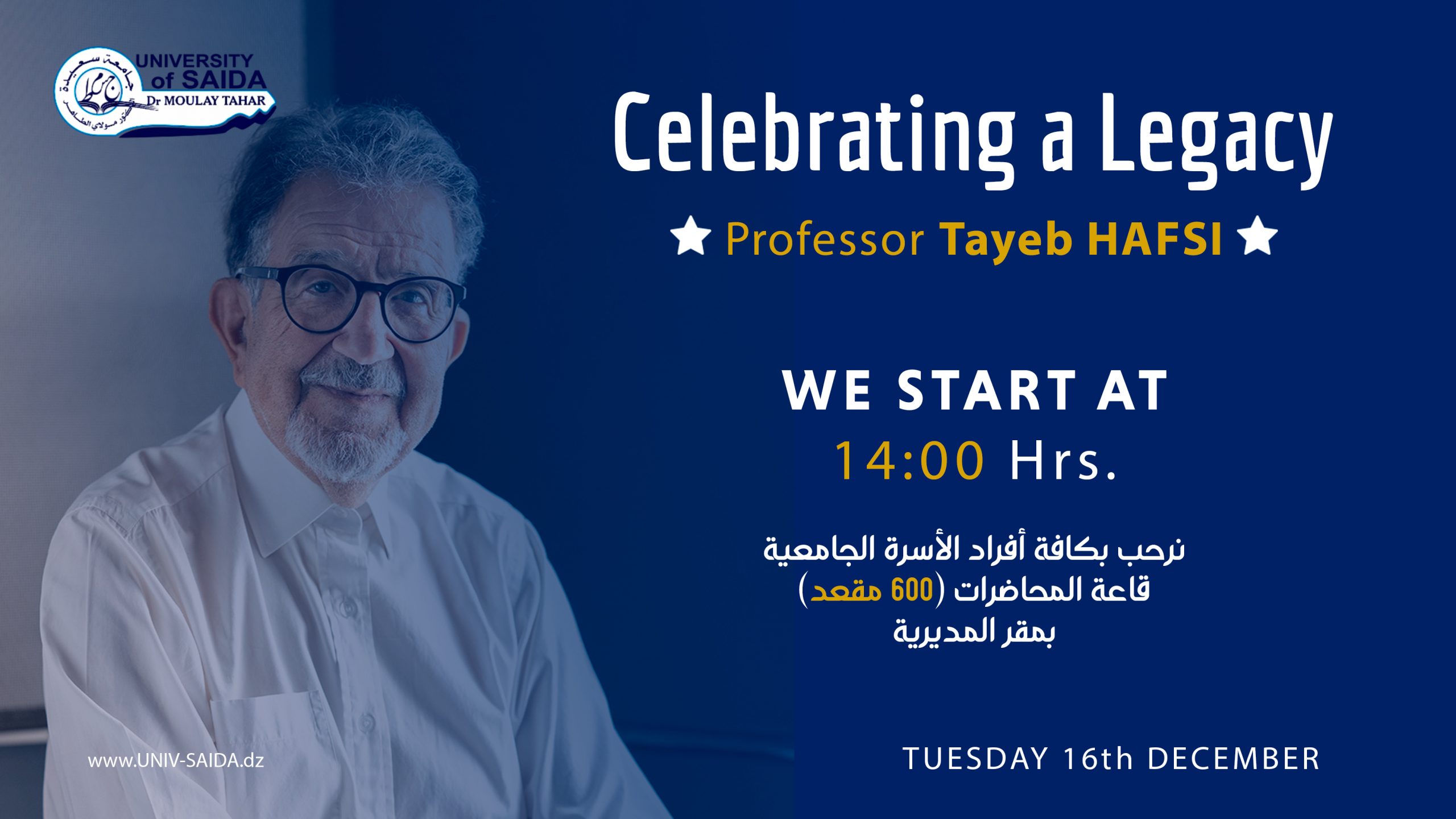 دعوة لحضور حفل تكريم البروفيسور الطيب حفصي بوسام عالم الجزائر دعوة لحضور حفل تكريم البروفيسور الطيب حفصي بوسام عالم الجزائر